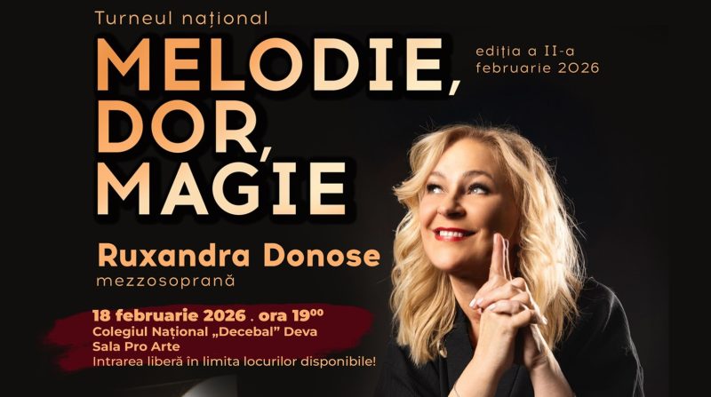 „Melodie, Dor, Magie” la Deva, cu mezzosoprana Ruxandra Donose