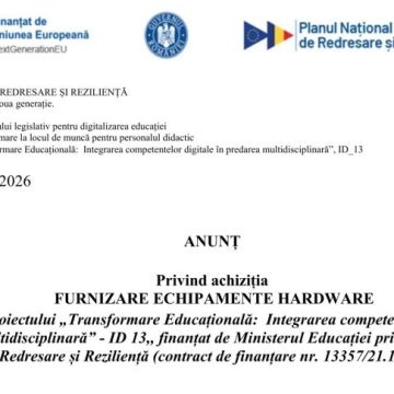 b2cb17ab-1 - Copy Anunț privind achiziția „FURNIZARE ECHIPAMENTE HARDWARE” în cadrul proiectului „Transformare Educațională: Integrarea competentelor digitale în predarea multidisciplinară” – ID 13,, finanțat de Ministerul Educației prin Planul Național de Redresare și Reziliență (contract de finanțare nr. 13357/21.10.2024)