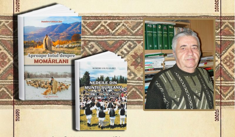 Noile cărți ale „academicianului momârlanilor” dr. Dumitru Gălățan Jieț se lansează la Muzeul Satului de la Jieț