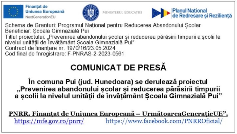COMUNICAT DE PRESĂ / În comuna Pui (jud. Hunedoara) se derulează proiectul „Prevenirea abandonului școlar și reducerea părăsirii timpurii a școlii la nivelul unității de învățământ Școala Gimnazială Pui”