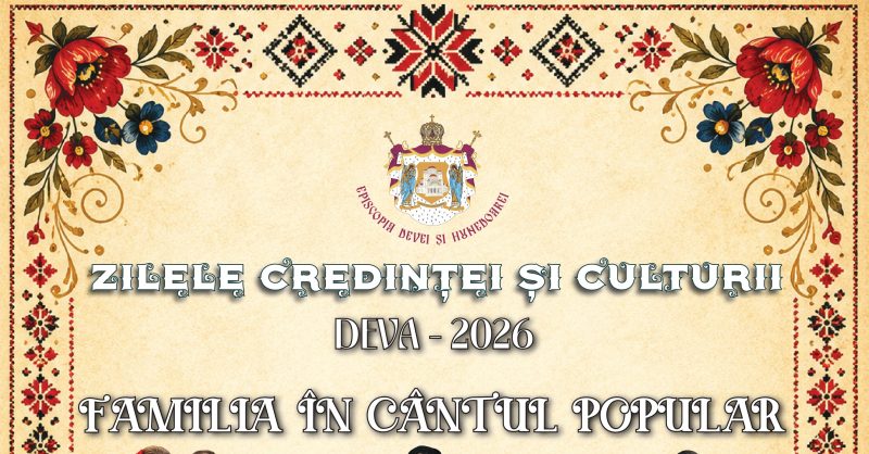 Spectacol folcloric 26 iunie - Copy Concert folcloric de excepție la Deva în cadrul „Zilelor credinței și culturii”