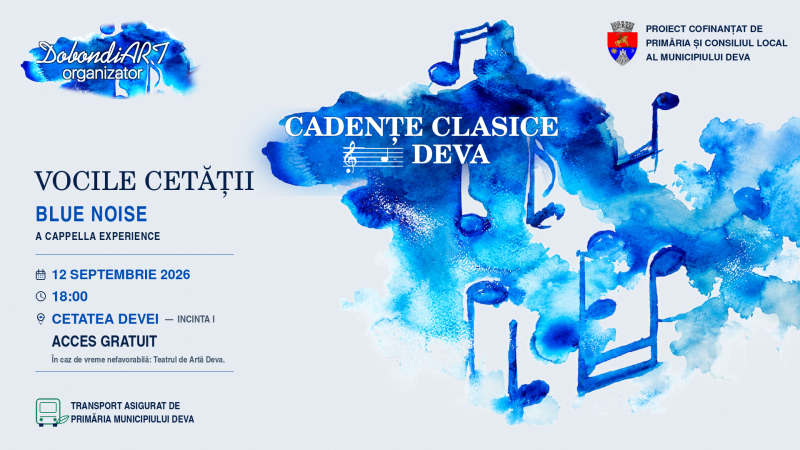 „Vocile Cetății”, cu Blue Noise, la Cetatea Devei